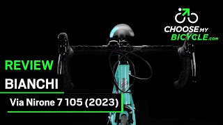 Bianchi Via Nirone 7 105 2023 ChooseMyBicycle Expert Review [upl. by Halley173]