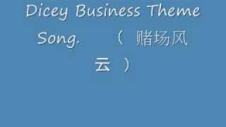 Dicey Business Theme Song [upl. by Annayehc]