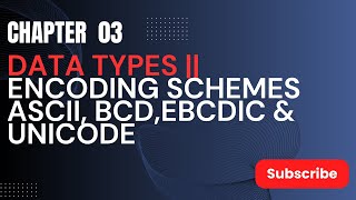 Data Types Encoding Schemes ASCII BCDEBCDIC amp Unicode UrduHindi [upl. by Ymot]