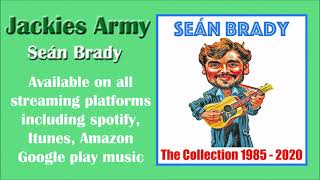 Jackies Army  Written amp performed by Seán Brady With lyrics [upl. by Rachel]