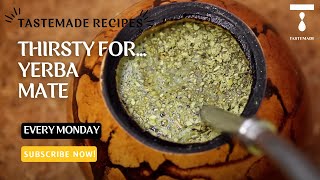 Yerba Mate  Thirsty For [upl. by Ycnaf]