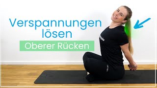 Verspannungen im oberen Rücken lösen  10 Übungen gegen Schmerzen zwischen den Schulterblättern [upl. by Ayarahs]