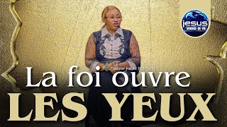 Pasteur joelle Kabasele  La foi ouvre les yeux [upl. by Ishii]