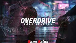 Vanete  Overdrive Bass Boosted [upl. by Ardis]