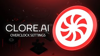 CLORE Clore Blockchain Overclock Settings  Mining [upl. by Yuzik]