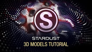 Stardust 3D Models Tutorial [upl. by Yhtimit]