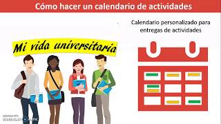 Cómo realizar un calendario para entregar mis actividades UnADM [upl. by Akitahs]