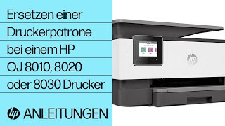 Ersetzen einer Druckerpatrone bei einem HP OfficeJet 8010 8020 oder 8030 Drucker [upl. by Weil]