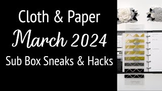 Get Inspired With The Cloth and Paper March 2024 Subscription Box Sneak Peeks [upl. by Danae]