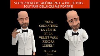 Voici Pourquoi Lapôtre Paul a Dit  Je Puis Tout Par Celui Qui Me Fortifie animation chrétienne [upl. by Ahsilahs853]