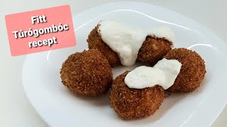 Fitt Túrógombóc  Diétás Recept [upl. by Anol]