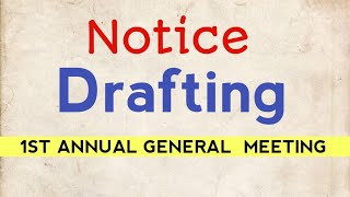 Drafting of Notice of first annual general meeting with agenda  Annual general meeting [upl. by Corene]