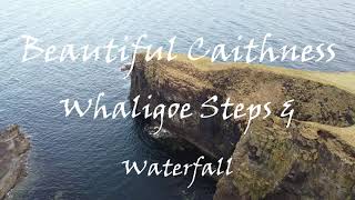 Whaligoe steps and waterfall  4K Scotland North Coast [upl. by Alessig76]