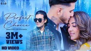 PERFECT CHOICE VIDEO  Ishan Bagga amp Simran Narula  SHERA  MAGIC  Latest Punjabi Songs 2021 [upl. by Adamek]