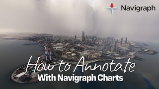 navigraph Charts  How to Use the Brilliant Annotations Feature [upl. by Naginnarb]