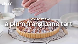 How to Make Plum Frangipane Tart  Tesco [upl. by Stubbs]