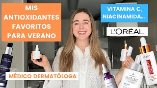 DERMATÓLOGA ANALIZA MEJORES ANTIOXIDANTES VERANO 2023 VITAMINA C LOREAL NIACINAMIDA VIT E [upl. by Lyrahs]