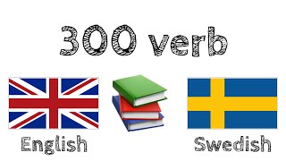 300 verb  Läsa och lyssna  Engelska  Svenska  modersmålstalare [upl. by Novonod189]