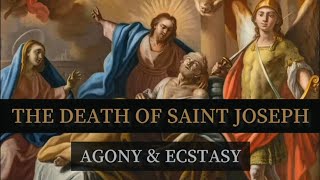 THE HOLY DEATH OF ST JOSEPH [upl. by Emmery]