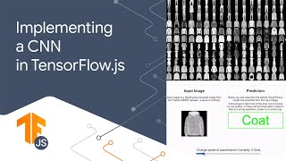 472 Beyond perceptrons Convolutional Neural Network CNNs  Implementation with TensorFlowjs [upl. by Nylyahs]