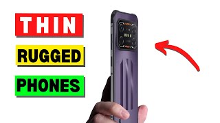 BEST THIN RUGGED PHONES Top 7 THINNEST Rugged Phones [upl. by Aiouqahs]