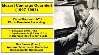 Mozart Camargo Guarnieri 19071993  Piano Concerto Nº 1 [upl. by Scully]