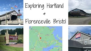 Exploring Western New Brunswick  Hartland amp Florenceville Bristol [upl. by Sibyl604]