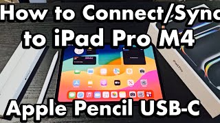 Apple Pencil USBC how to connect to iPad Pro M4 11Inch amp 13Inch [upl. by Town441]