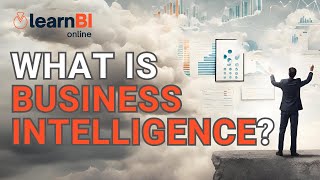 What is Business Intelligence BI for Beginners [upl. by Pettiford]