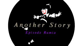 【Another story・Episode Rumia】第全話 闇よりの使者 [upl. by Muryh]