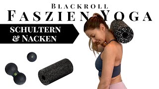 Faszientraining  Faszien Yoga für Schultern amp Arme  Blackroll [upl. by Adikam]