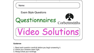 Questionnaires Answers  Corbettmaths [upl. by Waddington105]