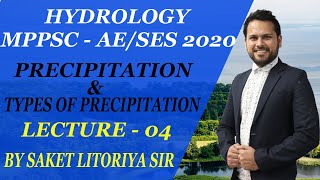 Hydrology Lecture  04  Types of Precipitation  ALSO FOR GATE  IES UPSC AE RPSC AE  UPPSC AE [upl. by Nomyar]