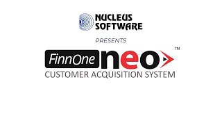 Dive into the future of Loan Origination  FinnOne Neo® Customer Acquisition System [upl. by Nareht578]