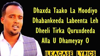 Cabdisho Hees Cusub Dheeman Iyo Luul Lyrics 2018 [upl. by Kalasky]