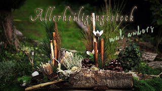 NATUR Allerheiligengesteck DIY  modern amp außergewöhnlich [upl. by Adnirem]