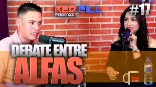 quotNO ERES UN HOMBRE DE ALTO VALORquot  RED PILL PODCAST 17 [upl. by Rich]