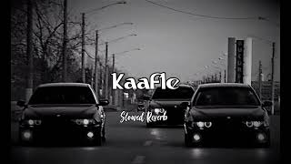 Kaafle Official Audio  Slowed Reverb  Ap Dhillon  New Song Punjabi 2024  newpunjabisong2024 [upl. by Alesiram]