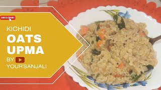 oats upma oats khichdi [upl. by Ecyned]