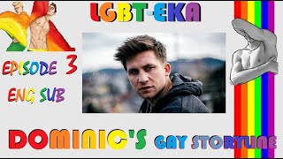 Dominics Gay Storyline  Episode 3 Subtitles English [upl. by Kiley]