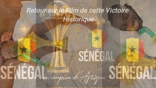 Le Film de la victoire du Sénégal CAN 2022 [upl. by Anairad]