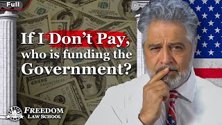 If I stop paying federal income taxes who will fund our government Full [upl. by Kciredor374]