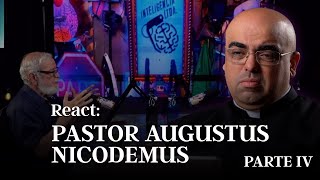 Pastor Augustus Nicodemus  parte IV [upl. by Celia]