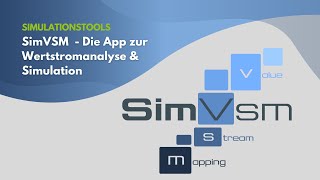 Die App zur digitalen Wertstromanalyse amp Simulation SimVSM [upl. by Julis14]