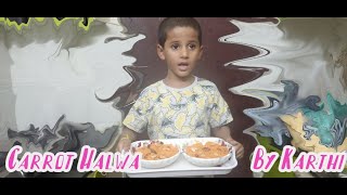 Yummy and tasty Carrot Halwa by Little chef [upl. by Ahsilyt]