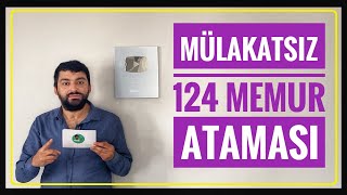 124 ATAMA  ORMAN GENEL MÜDÜRLÜĞÜ KPSS 70 PUANLA 124 MÜLAKATSIZ ATAMA LİSE  ÖNLİSANS  LİSANS [upl. by Harahs]