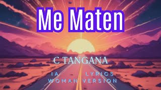 Me maten C tangana quotIA SUNO Lyricsquot [upl. by Aerua841]