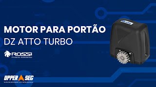 DZ Atto Turbo Rossi Motor de Portão Eletrônico  Conheça e Veja Como Instalar [upl. by Choo376]