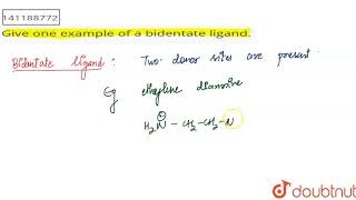 Give one example of a bidentate ligand  CLASS 12  CORDINATION COMPOUNDS  CHEMISTRY  Doubtn [upl. by Moraj479]