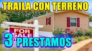 PRESTAMO para Trailas o Casas Movil  Los 3 prestamos que existen para comprar tu Casa Movil Traila [upl. by Arhsub157]